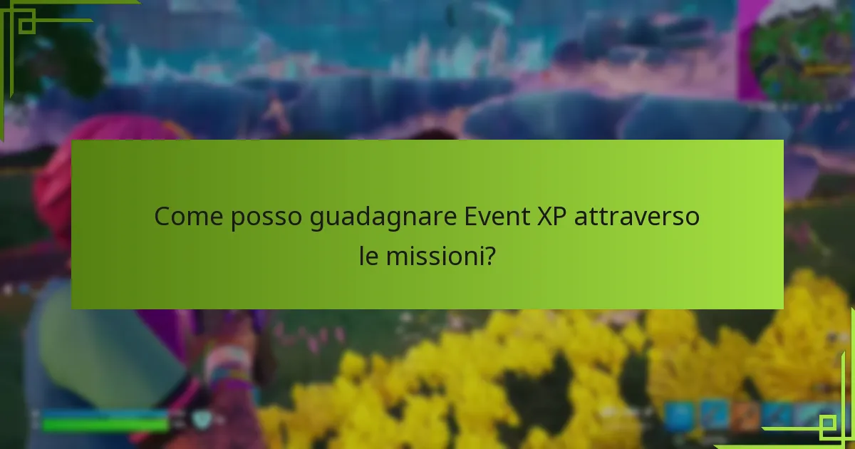 Quali sono le migliori pratiche per massimizzare le ricompense di Event XP?