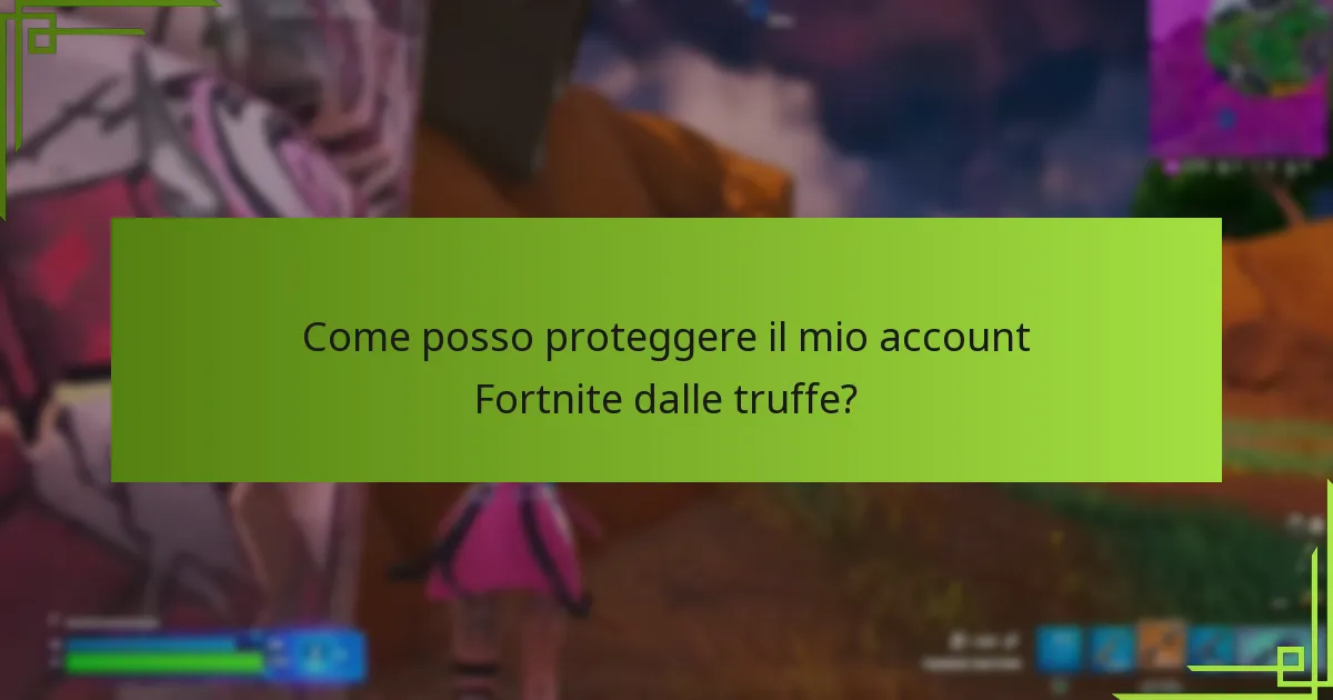 Come posso riconoscere i segnali delle truffe sui V-Bucks?