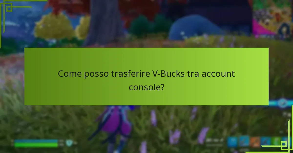 Quali sono le limitazioni del trasferimento di V-Bucks?