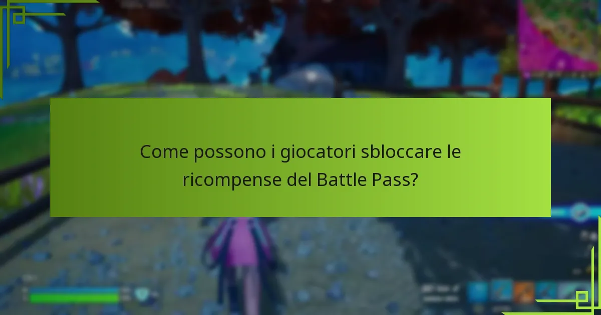 Come possono i giocatori sbloccare le ricompense del Battle Pass?