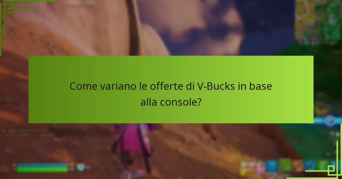 Quali pacchetti di V-Bucks offrono il miglior valore?